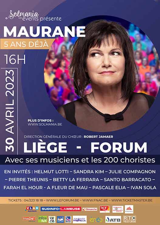 Maurane 5 ans déjà! Avec ses musiciens et les 200 choristes-Liège 30-04-2023
