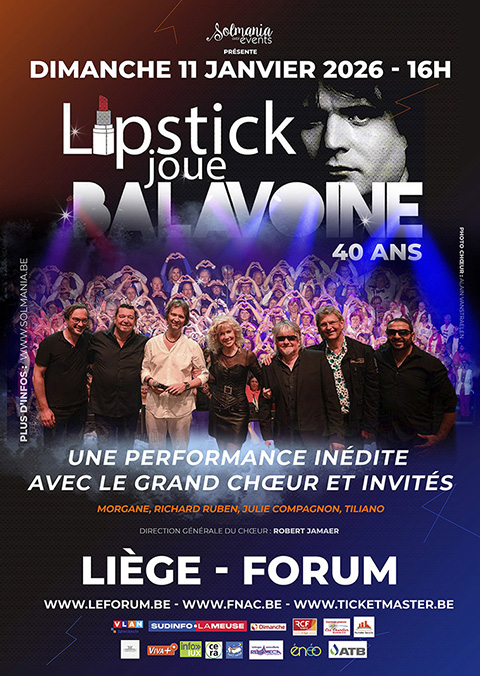 Balavoine-Hommage-Liège Forum le dim.11/01/2026 avec le grand choeur et invités